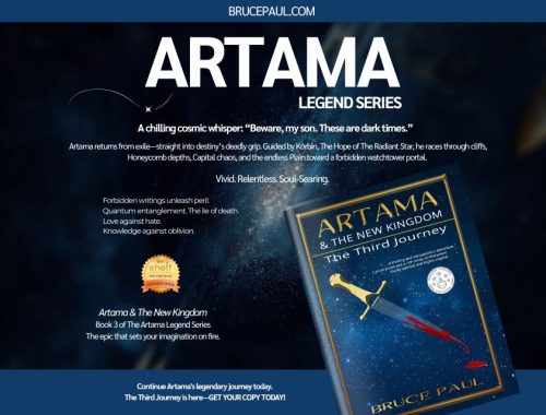 THE ARTAMA LEGEND SERIES AUTHOR BRUCE PAUL