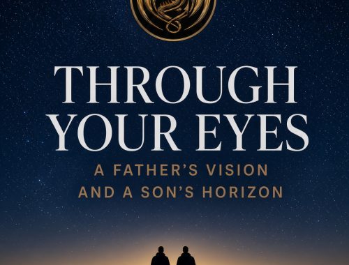 Through Your Eyes: Bruce Paul on a Father’s Vision and a Son’s Horizon