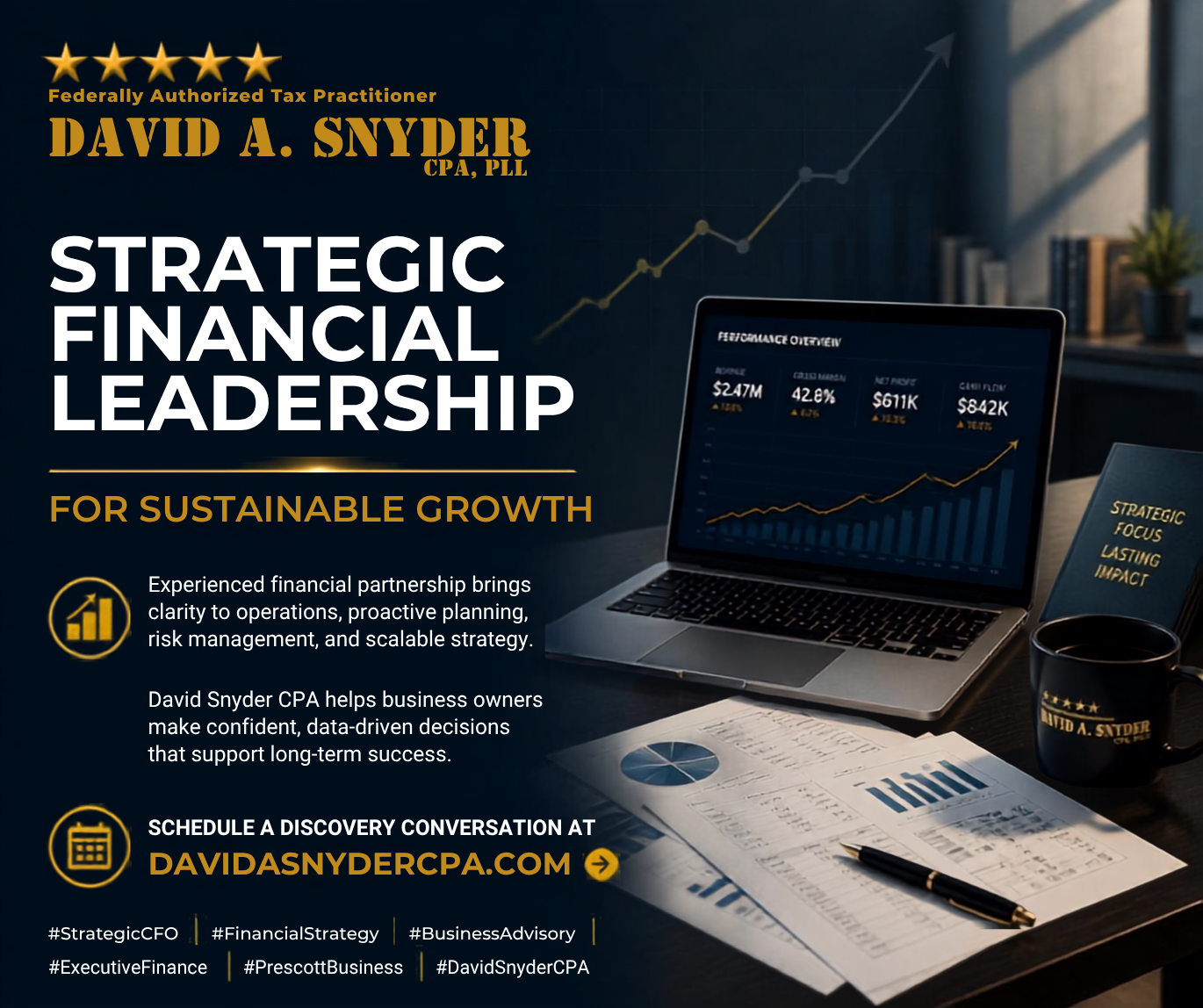 Expert fractional CFO and professional controllership services in Prescott, AZ. Strategic financial planning, cash flow management, budgeting, and growth advisory for Northern Arizona businesses. Contact David A. Snyder CPA, PLLC today.