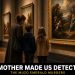 my mother made us detectives in every museum inger e. johnson