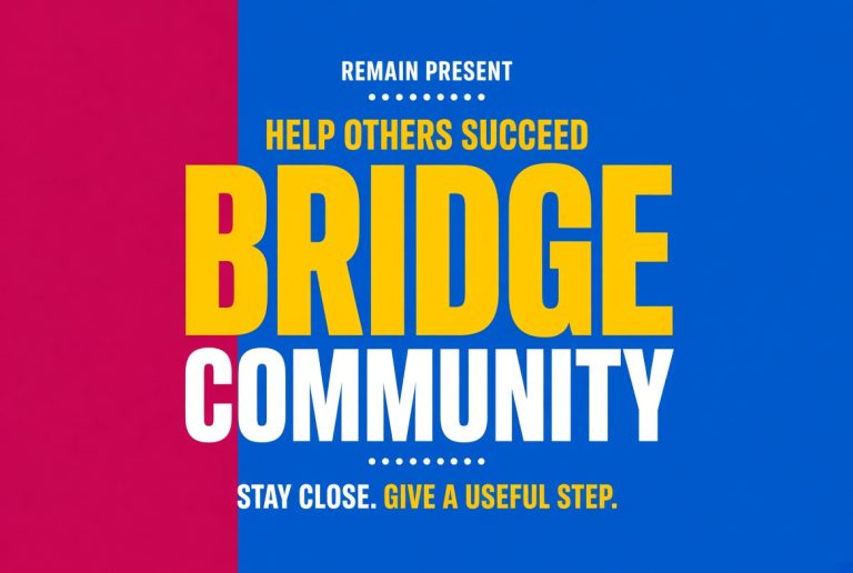 bridge social share graphic with a magenta and blue split background. text reads remain present. help others succeed. bridge community. stay close. give a useful step.