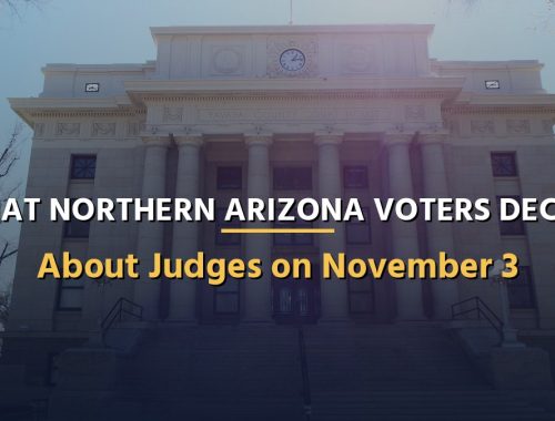 What Northern Arizona Voters Decide About Judges on November 3 title over the Yavapai County Courthouse in Prescott